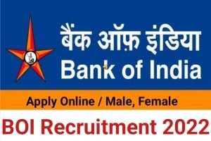 Bank Of India Recruitment Apply Online 2022