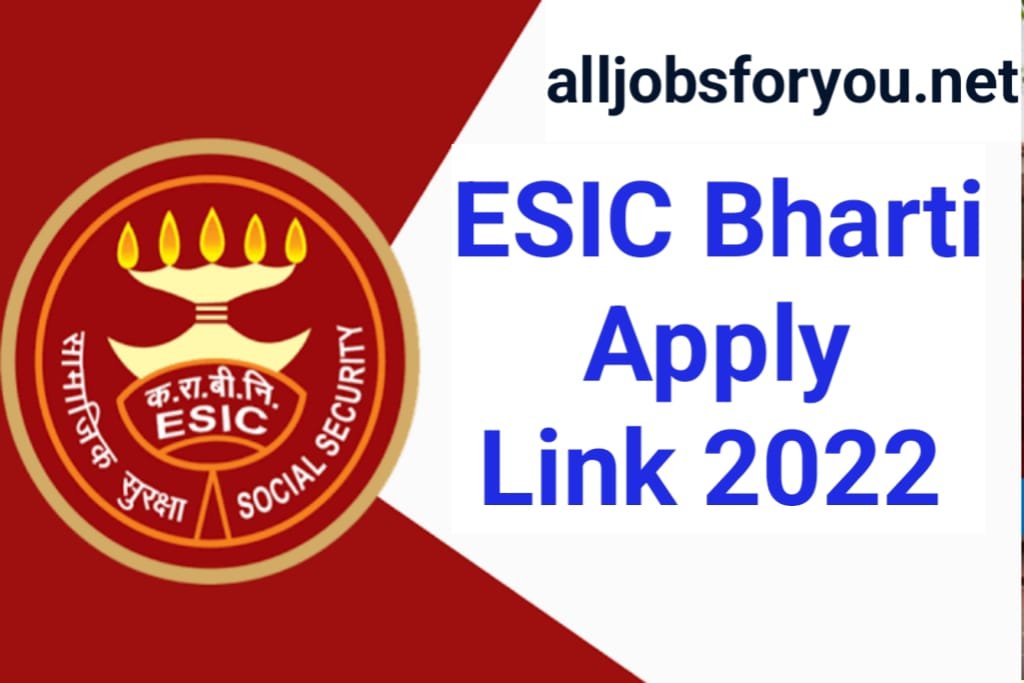 ESIC Recruitment 2022