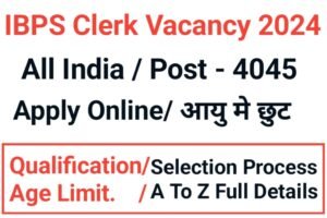 IBPS Clerk Online Form 2024