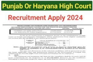 Punjab And Haryana High Court Recruitment 2024 